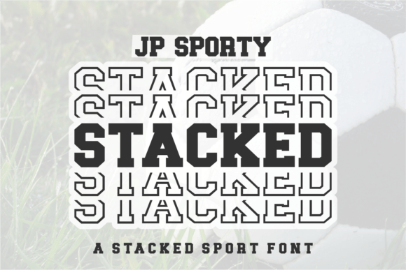 JP Sporty Stacked: A Dynamic Typeface for Bold Designs